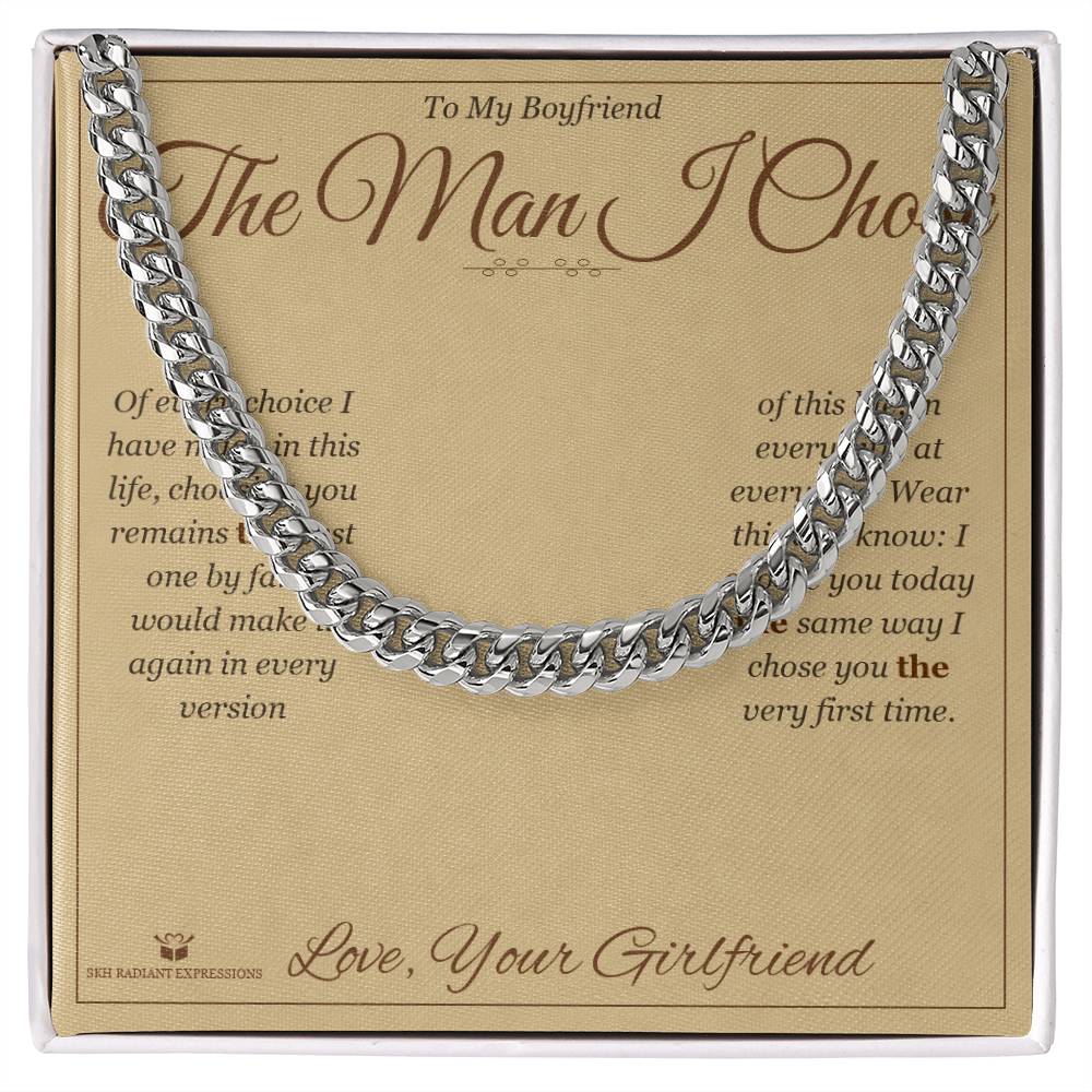The Man I Chose - Cuban Link Chain for Boyfriend