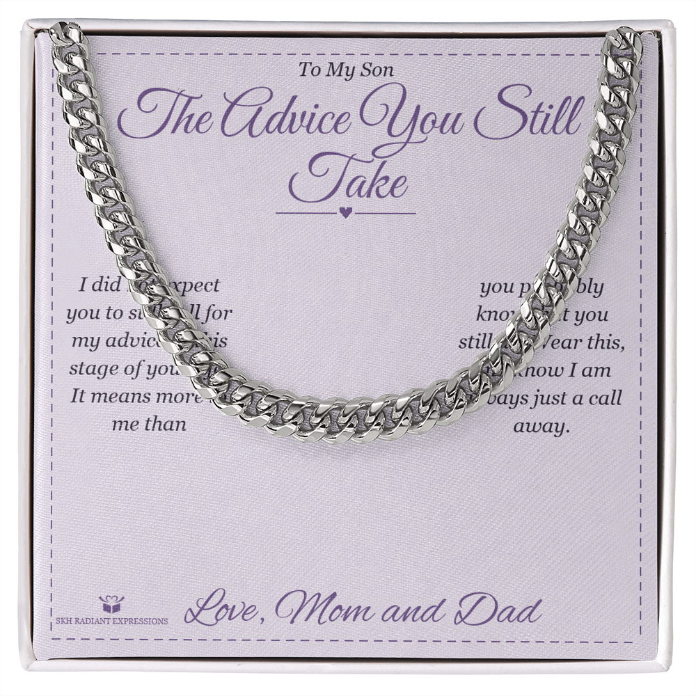 The Advice You Still Take - Cuban Link Chain for Son