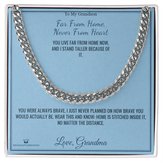 Far From Home, Never From Heart - Cuban Link Chain for Grandson - personalized keepsake gift from SKH Radiant Expressions