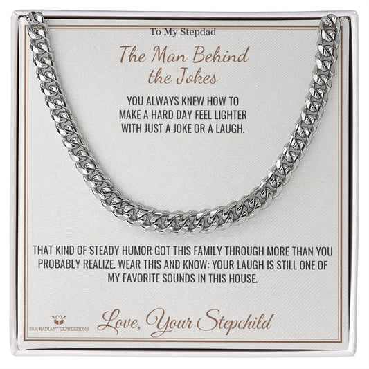 The Man Behind the Jokes - Cuban Link Chain for Stepdad - personalized keepsake gift from SKH Radiant Expressions