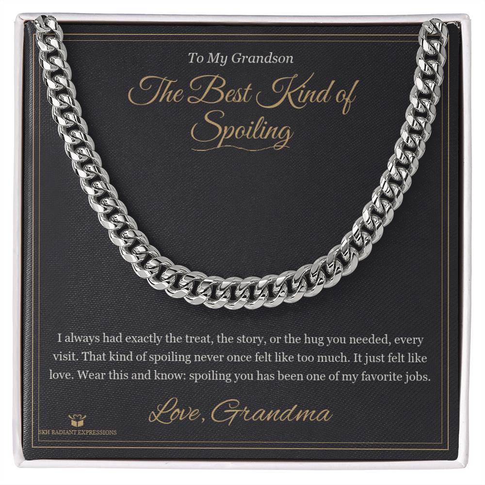 The Best Kind of Spoiling - Cuban Link Chain for Grandson