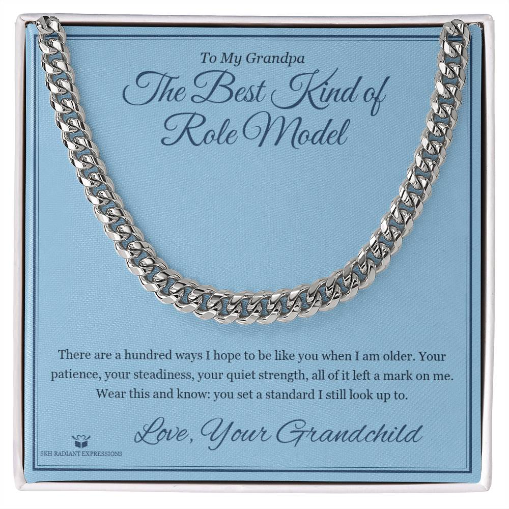 The Best Kind of Role Model - Cuban Link Chain for Grandfather