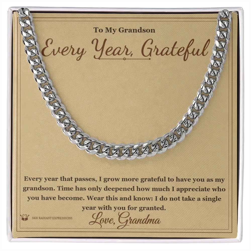 Every Year, Grateful - Cuban Link Chain for Grandson