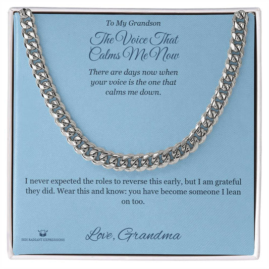 The Voice That Calms Me Now - Cuban Link Chain for Grandson - personalized keepsake gift from SKH Radiant Expressions