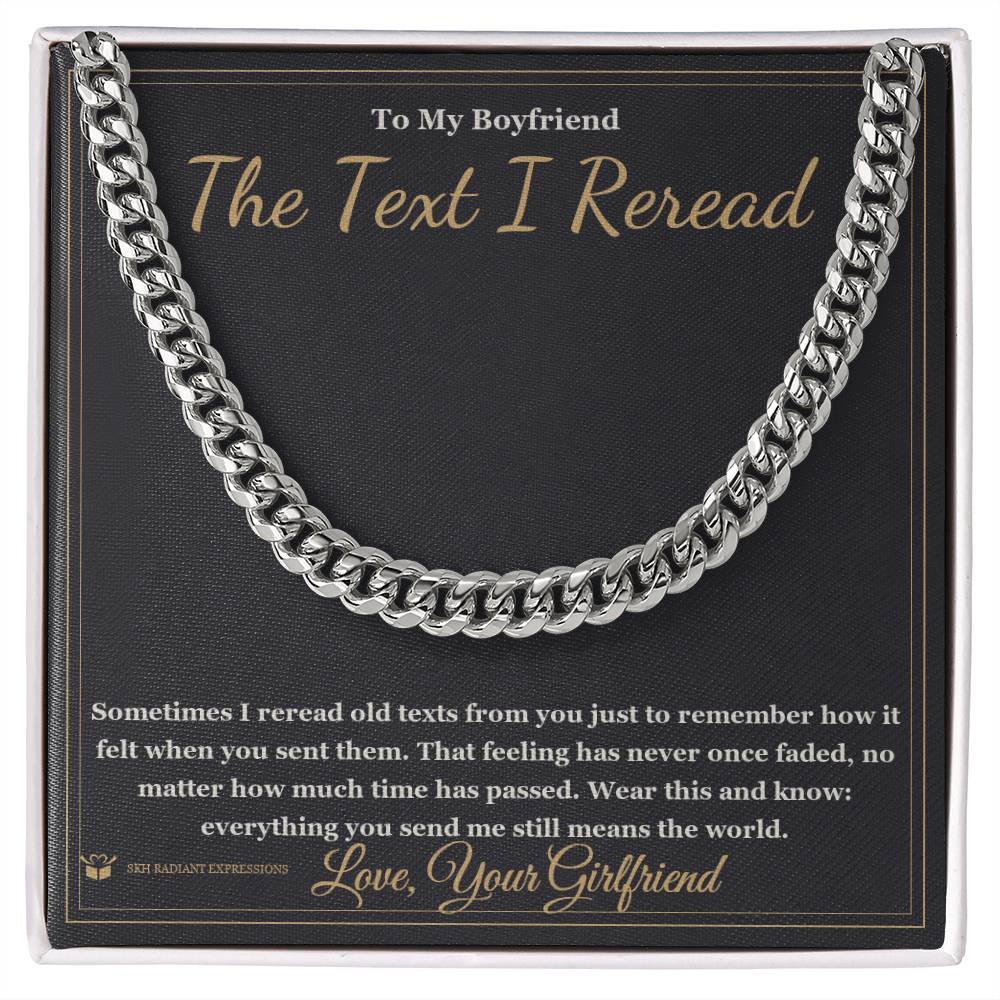 The Text I Reread - Cuban Link Chain for Boyfriend
