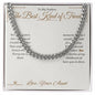 The Best Kind of Trouble - Cuban Link Chain for Nephew
