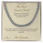 The Best Kind of Tired - Cuban Link Chain for Grandson