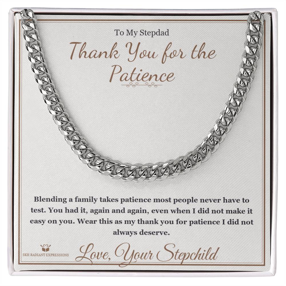 Thank You for the Patience - Cuban Link Chain for Stepdad