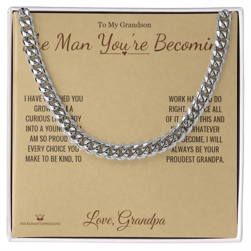 The Man You're Becoming - Cuban Link Chain for Grandson