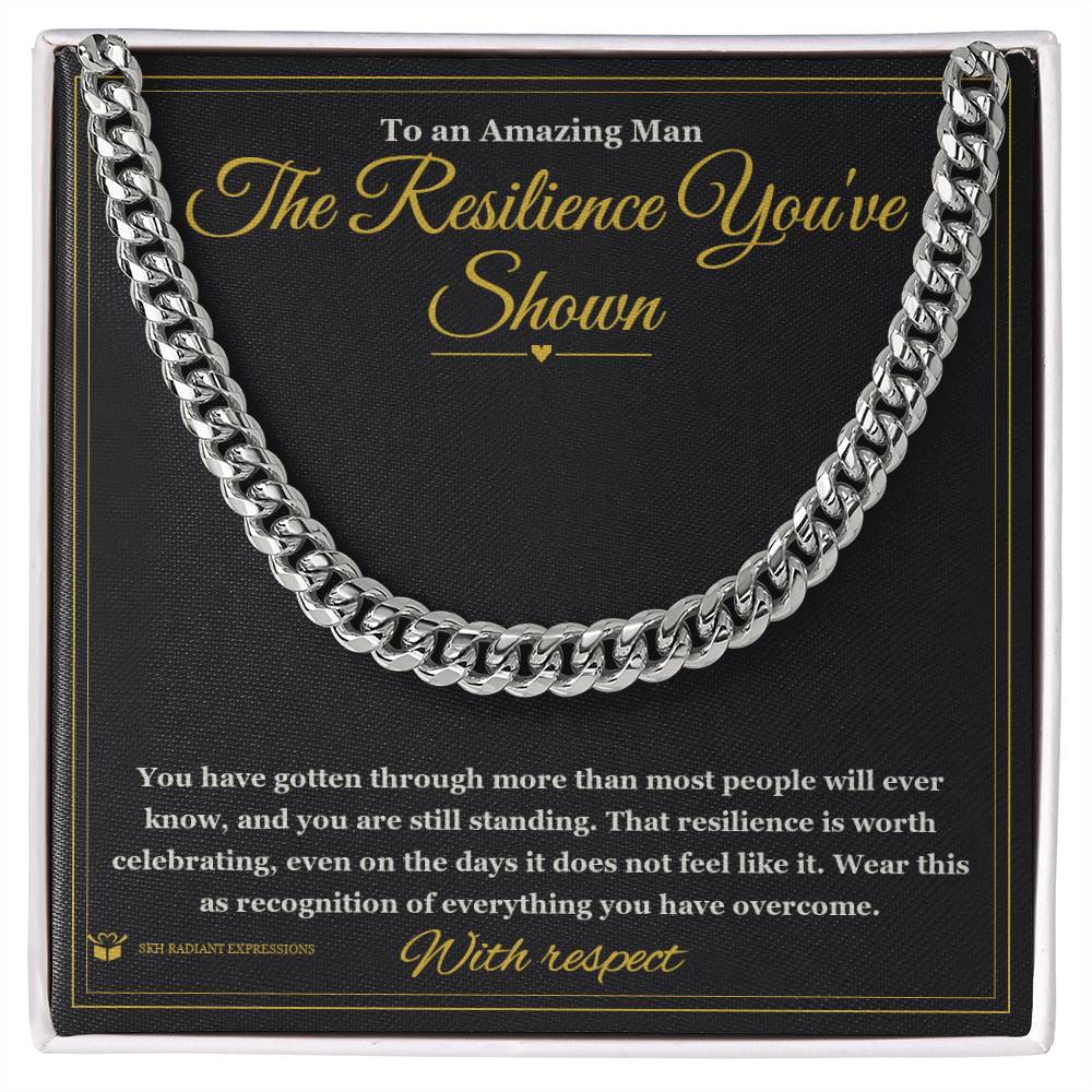 The Resilience You've Shown - Cuban Link Chain for Him
