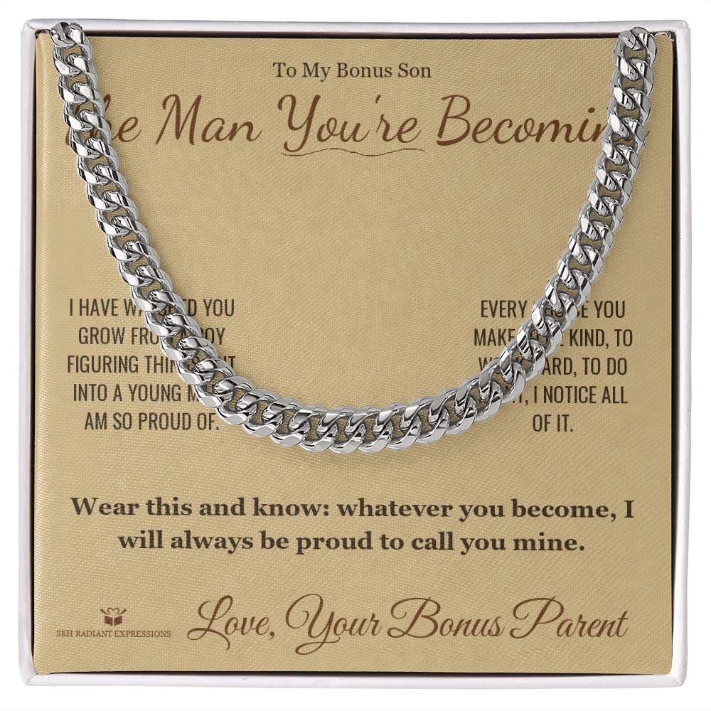 The Man You're Becoming - Cuban Link Chain for Stepson - personalized keepsake gift from SKH Radiant Expressions