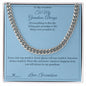 To My Grandson, Always - Cuban Link Chain for Grandson