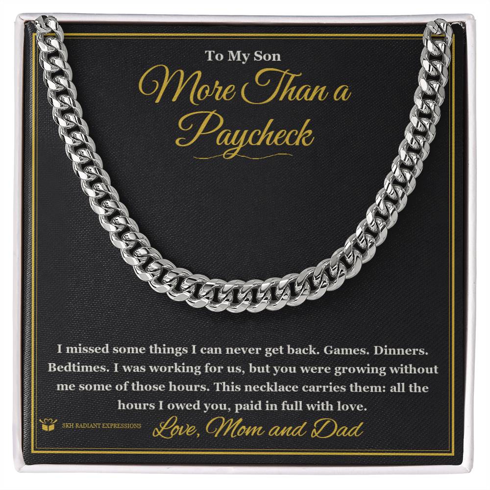 More Than a Paycheck - Cuban Link Chain for Son