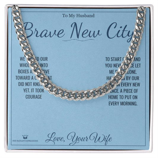 Brave New City - Cuban Link Chain for Husband - personalized keepsake gift from SKH Radiant Expressions