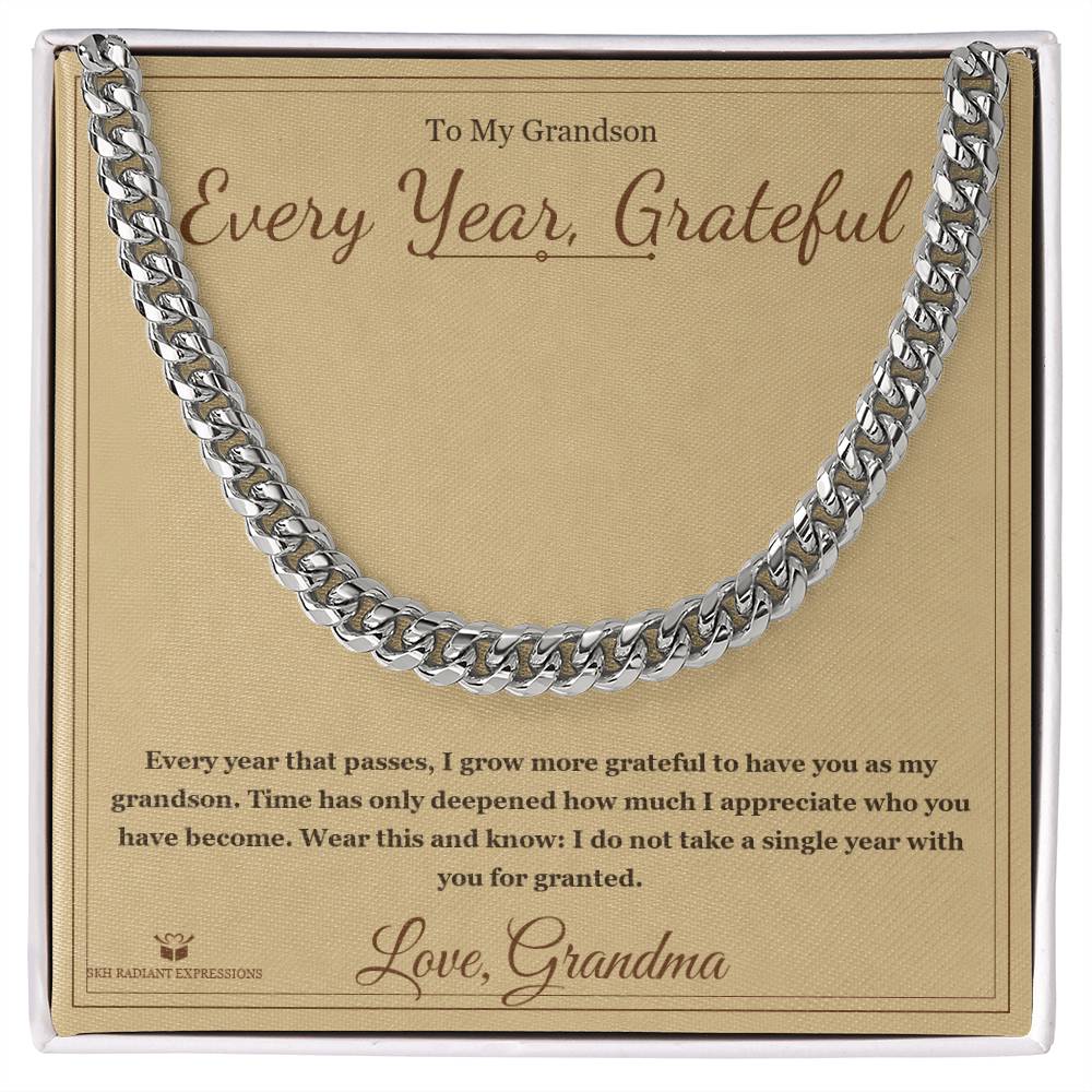 Every Year, Grateful - Cuban Link Chain for Grandson