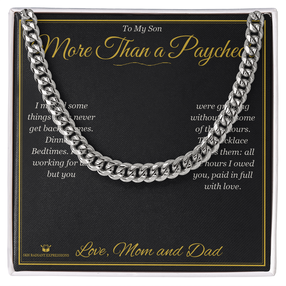 More Than a Paycheck - Cuban Link Chain for Son
