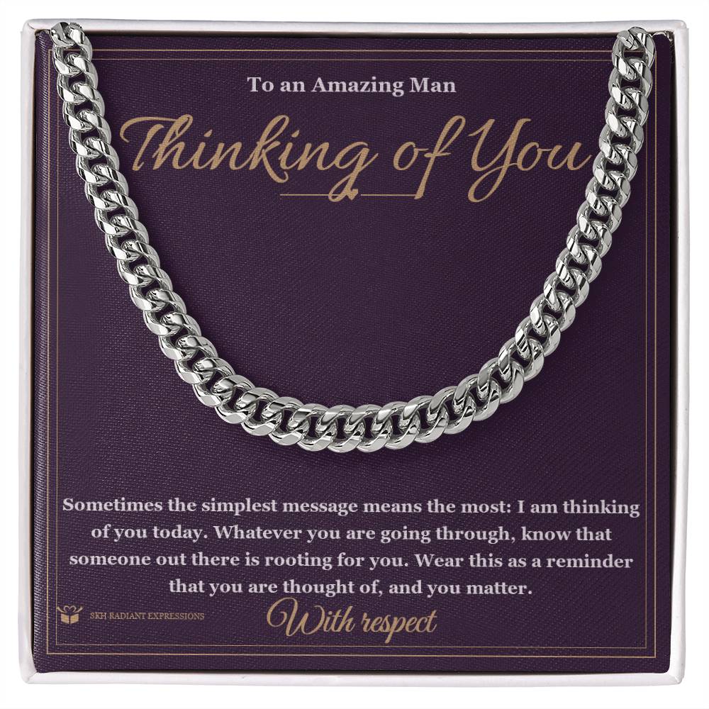 Thinking of You - Cuban Link Chain for Him