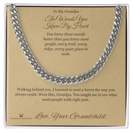 The Woods You Knew By Heart - Cuban Link Chain for Grandfather - personalized keepsake gift from SKH Radiant Expressions
