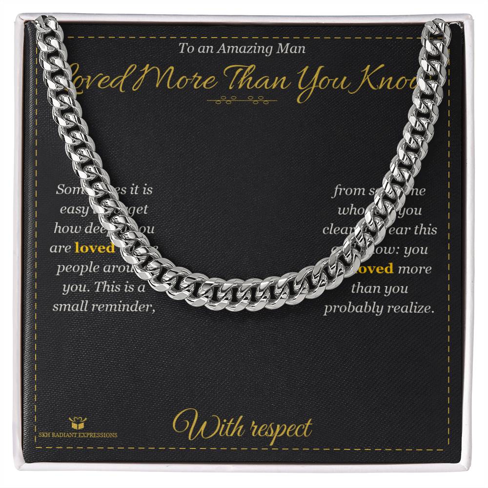 Loved More Than You Know - Cuban Link Chain for Him