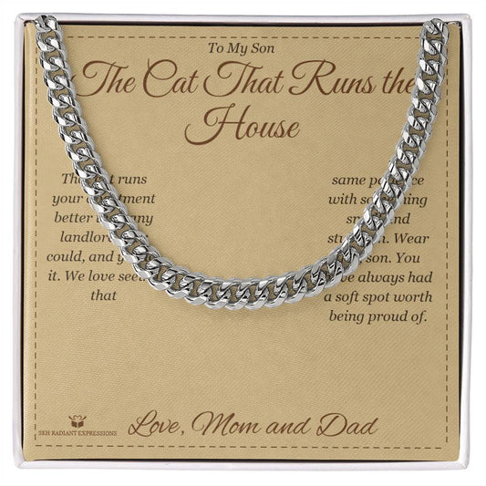 The Cat That Runs the House - Cuban Link Chain for Son - personalized keepsake gift from SKH Radiant Expressions
