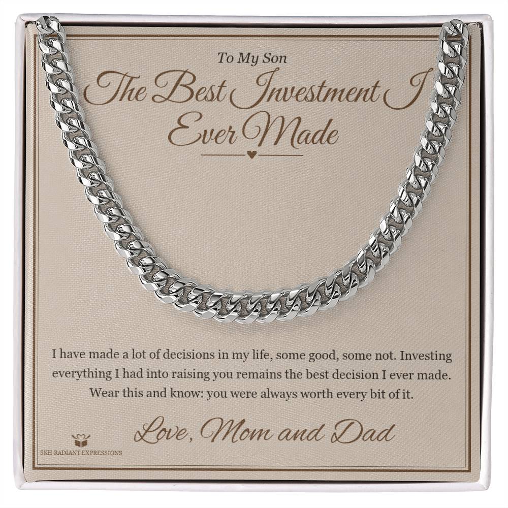 The Best Investment I Ever Made - Cuban Link Chain for Son