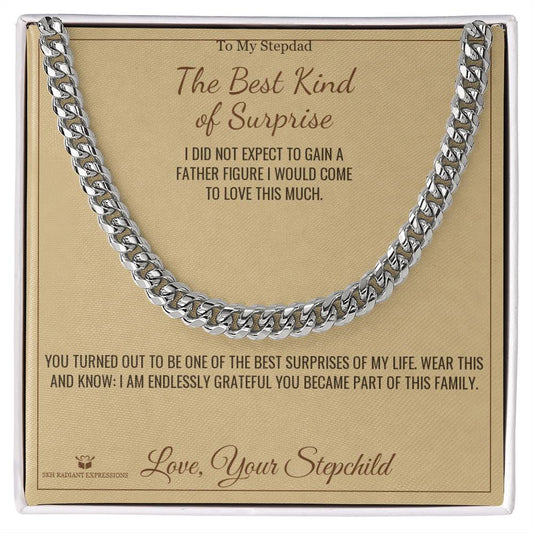 The Best Kind of Surprise - Cuban Link Chain for Stepdad - personalized keepsake gift from SKH Radiant Expressions