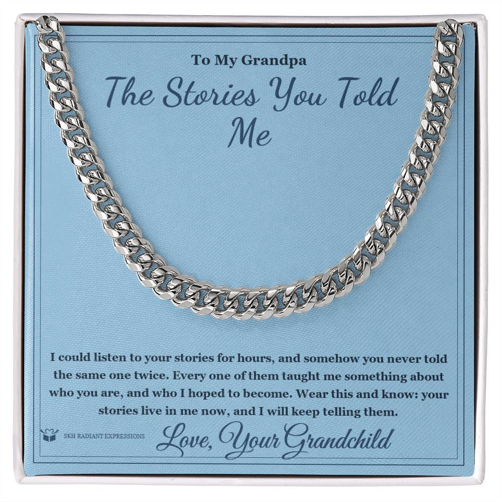 The Stories You Told Me - Cuban Link Chain for Grandfather