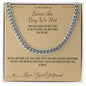 Since the Day We Met - Cuban Link Chain for Boyfriend