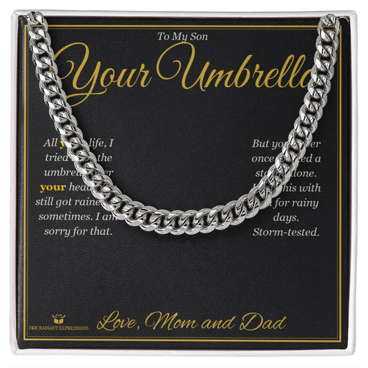 Your Umbrella - Cuban Link Chain for Son - personalized keepsake gift from SKH Radiant Expressions