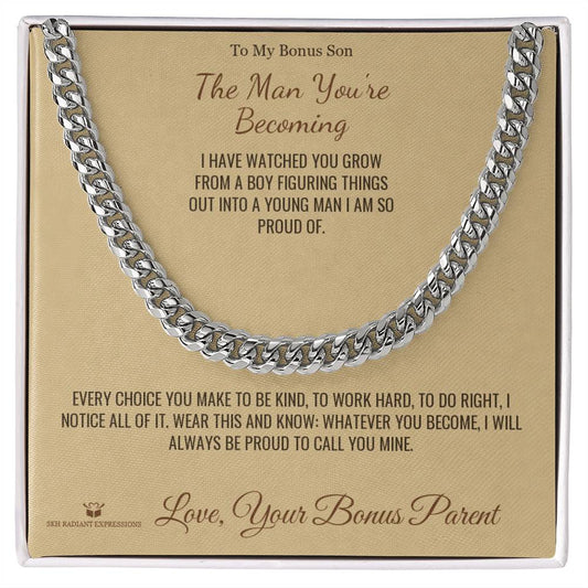 The Man You're Becoming - Cuban Link Chain for Stepson - personalized keepsake gift from SKH Radiant Expressions