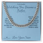 Watching You Become a Father - Cuban Link Chain for Brother