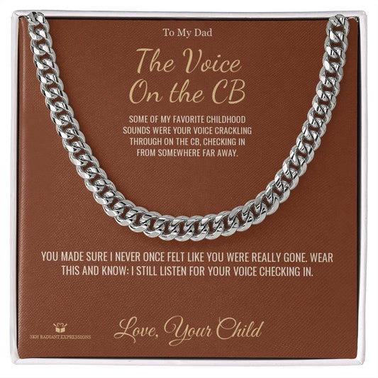 The Voice On the CB - Cuban Link Chain for Dad - personalized keepsake gift from SKH Radiant Expressions