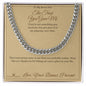 The Trust You Gave Me - Cuban Link Chain for Stepson