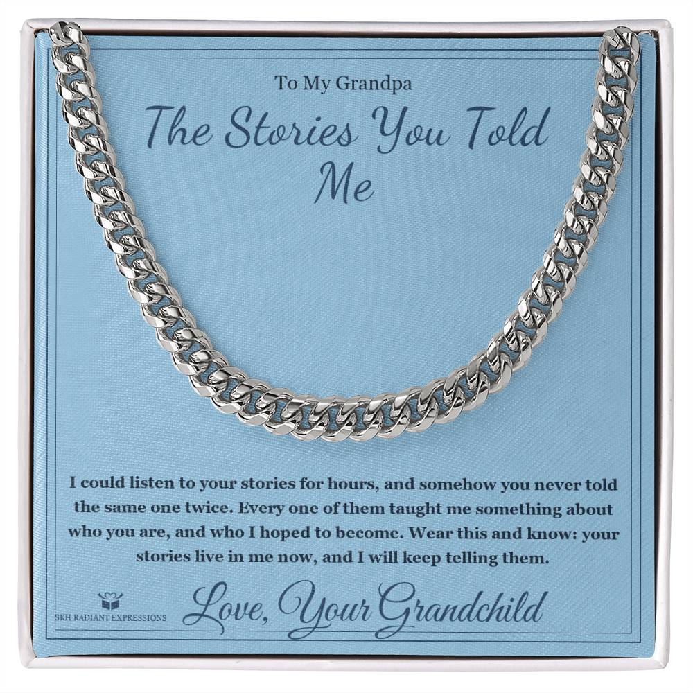 The Stories You Told Me - Cuban Link Chain for Grandfather