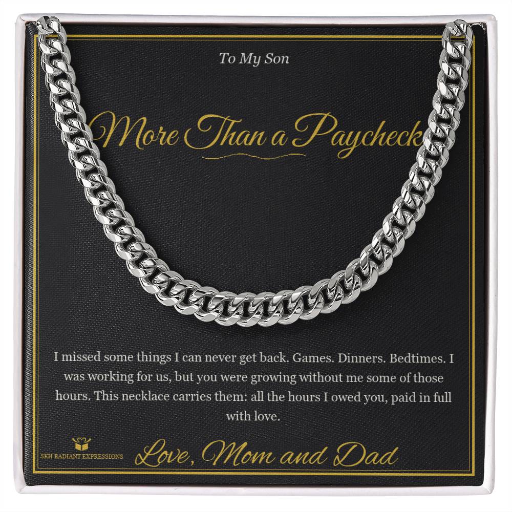 More Than a Paycheck - Cuban Link Chain for Son