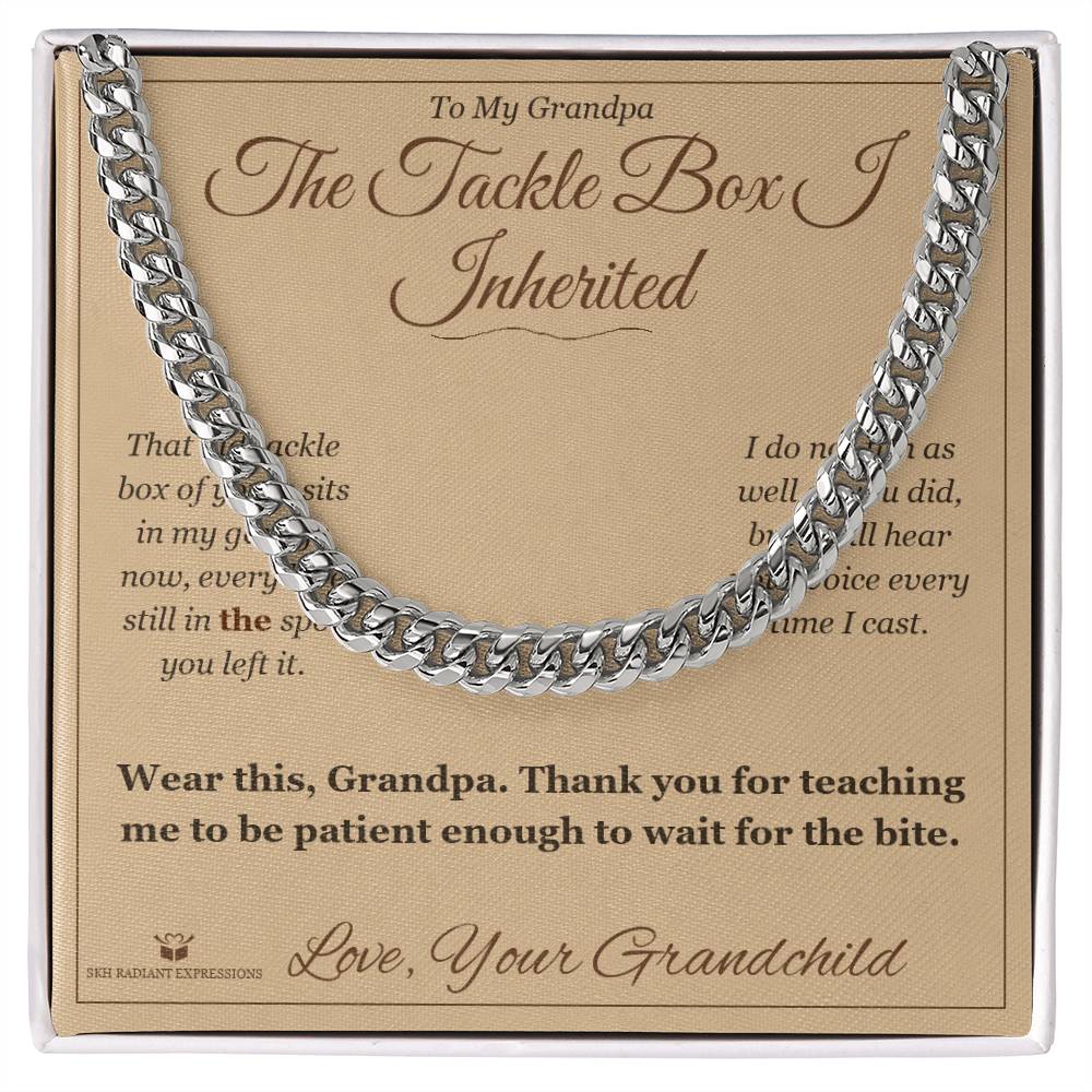 The Tackle Box I Inherited - Cuban Link Chain for Grandfather - personalized keepsake gift from SKH Radiant Expressions