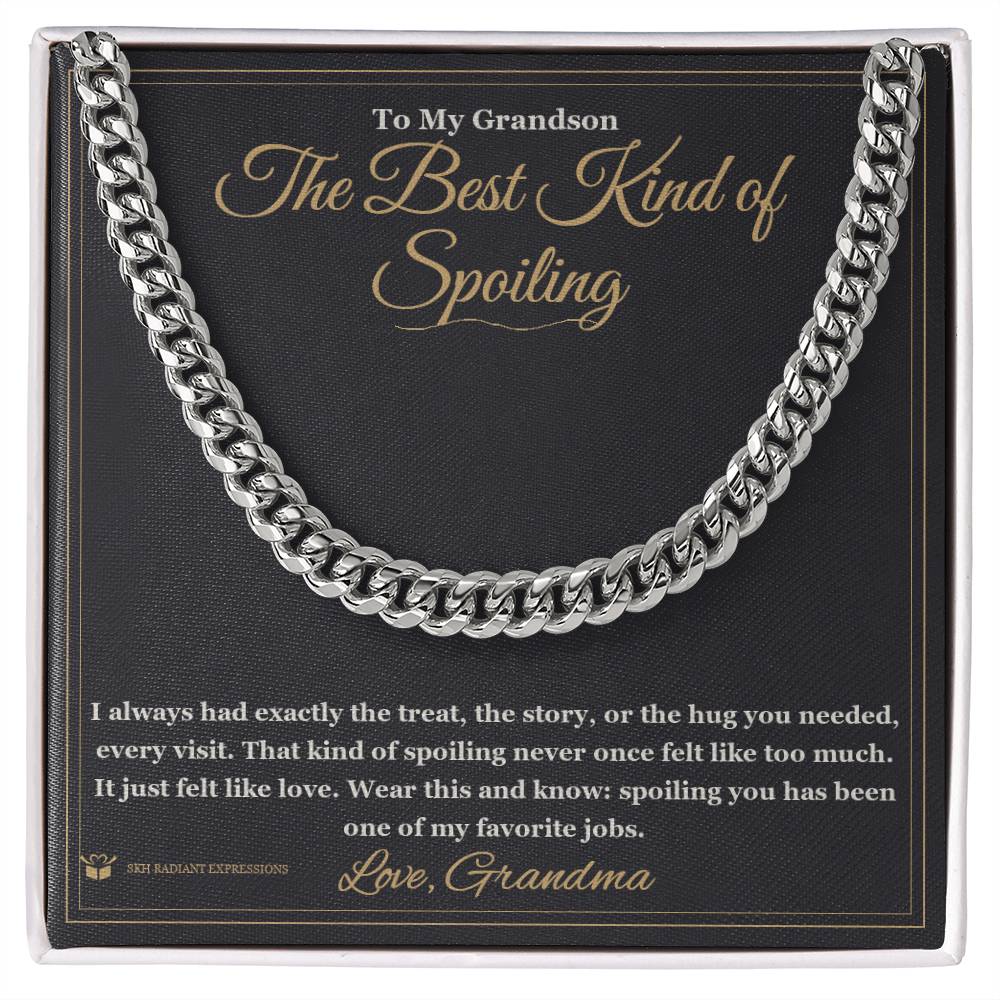 The Best Kind of Spoiling - Cuban Link Chain for Grandson