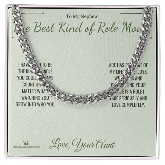 The Best Kind of Role Model - Cuban Link Chain for Nephew - personalized keepsake gift from SKH Radiant Expressions