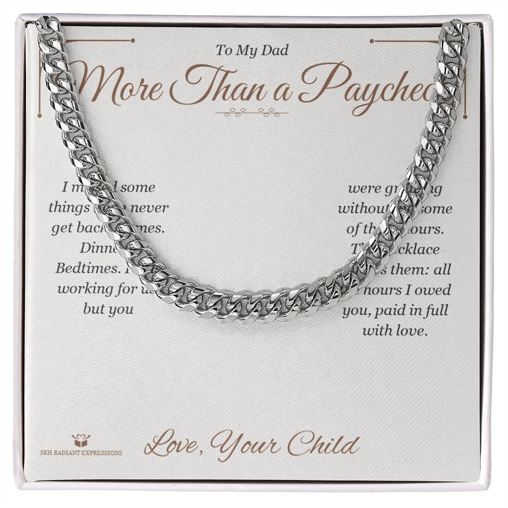 More Than a Paycheck - Cuban Link Chain for Dad