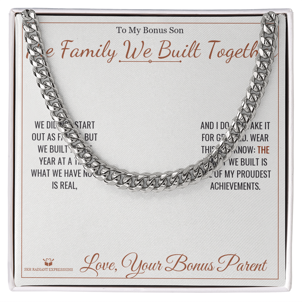 The Family We Built Together - Cuban Link Chain for Stepson - personalized keepsake gift from SKH Radiant Expressions