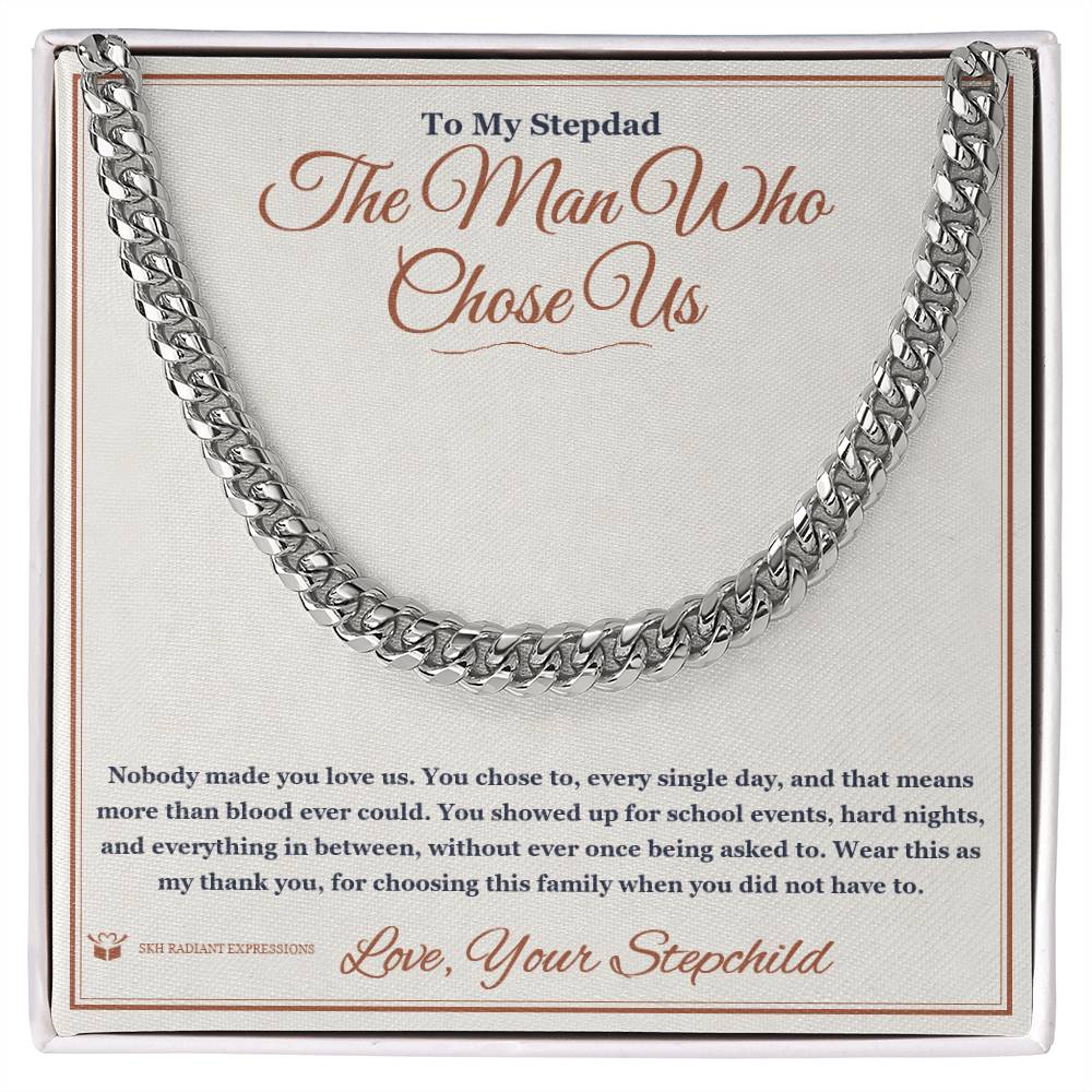 The Man Who Chose Us - Cuban Link Chain for Stepdad