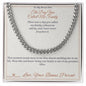 The Day You Called Me Family - Cuban Link Chain for Stepson