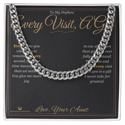 Every Visit, A Gift - Cuban Link Chain for Nephew - personalized keepsake gift from SKH Radiant Expressions