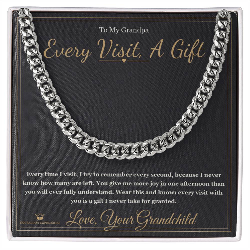Every Visit, A Gift - Cuban Link Chain for Grandfather