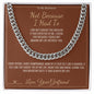 Not Because I Had To - Cuban Link Chain for Boyfriend