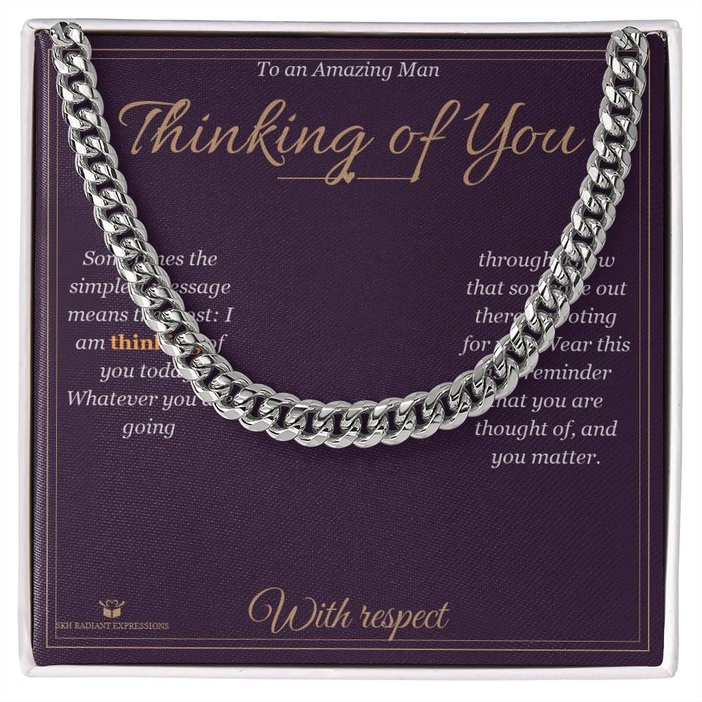 Thinking of You - Cuban Link Chain for Him - personalized keepsake gift from SKH Radiant Expressions