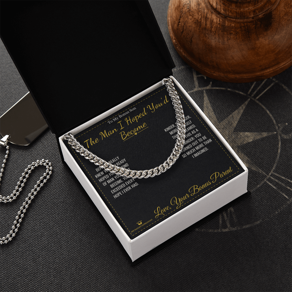 The Man I Hoped You'd Become - Cuban Link Chain for Stepson