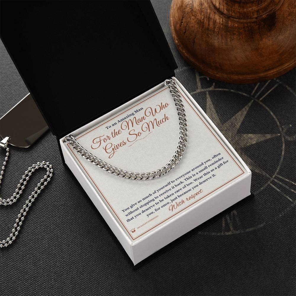 For the Man Who Gives So Much - Cuban Link Chain for Him