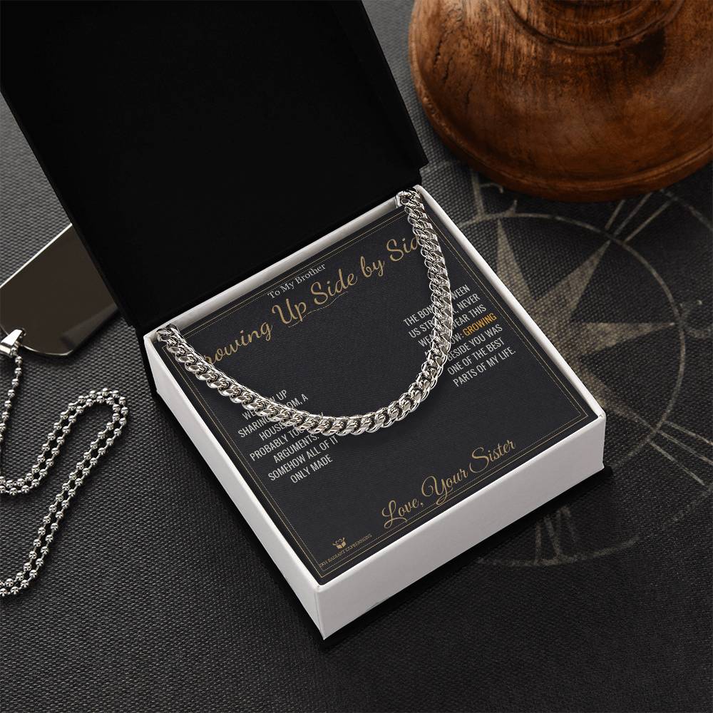 Growing Up Side by Side - Cuban Link Chain for Brother