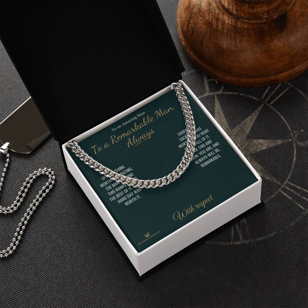To a Remarkable Man, Always - Cuban Link Chain for Him